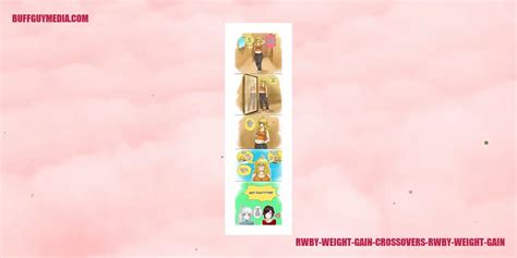 rwby weight gain|king 81992 weight gain.